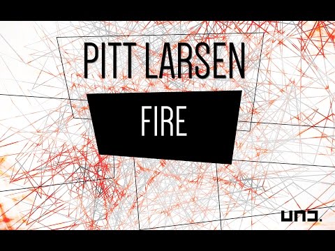 UNO.014 - Pitt Larsen :: Fire