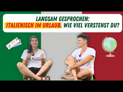Italienisch im Urlaub: Verstehst du diesen Dialog? (Langsam gesprochen) | Italienisch hören
