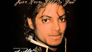 Love Never Felt So Good - Michael Jackson (Original)