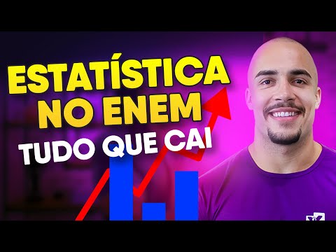 ESTATÍSTICA NO ENEM: Tudo que você precisa saber para a prova de matemática