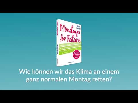 Claudia Kemfert liest aus "Mondays For Future"
