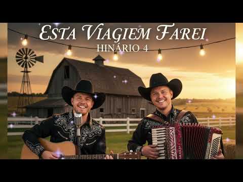 ESTA VIAGEM FAREI - HINÁRIO 4 - HINO 326 - SERTANEJO CCB