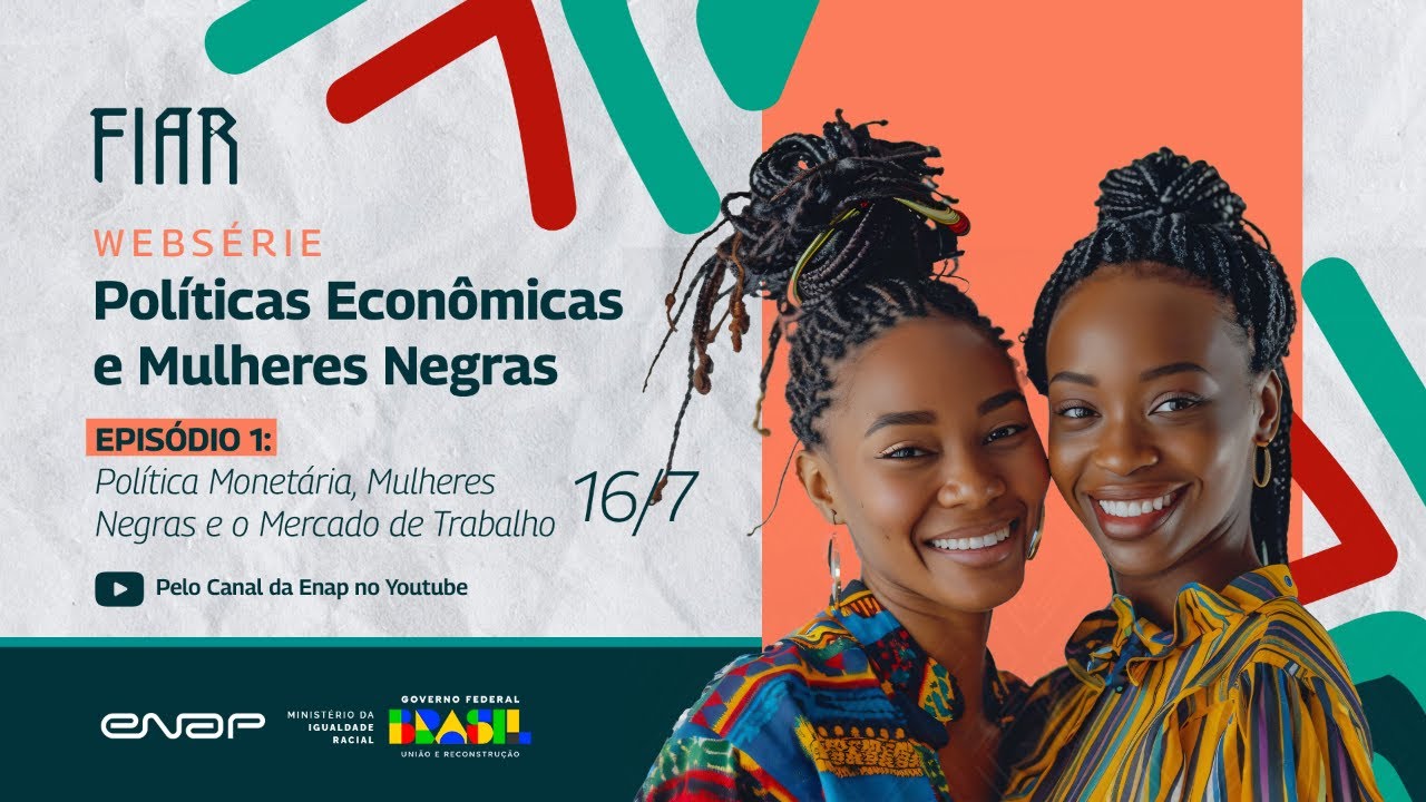 Websérie - Políticas Econômicas e Mulheres Negras