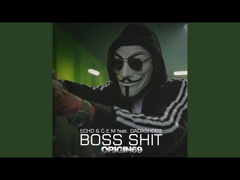 Boss Shit (feat. Dadash069)