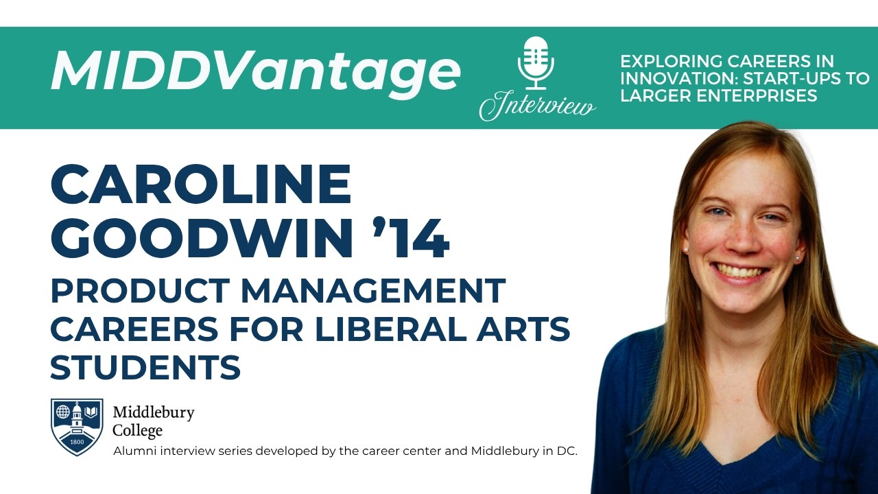 Product Management Careers for Liberal Arts Students | MIDDVantage video thumbnail