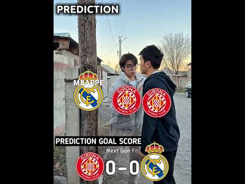 Girona vs Real Madrid Next Match Predication 🔥 #championleague #shorts