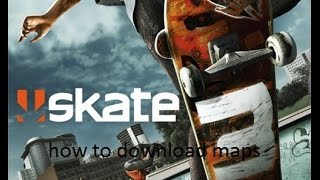 Skate3 how to download skate3 maps             (Tutorial in 2014)