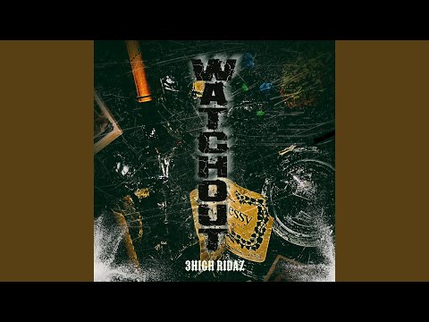 Watch Out (feat. EI8HT & RAY-G)