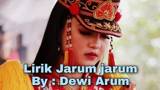 Download lagu DEWI ARUM - LIRIK JARUM JARUM mp3