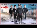 Nostalgia Full Album Radja Tanpa Iklan Ll 26 Lagu Pop Indonesia Terbaik Tahun 2000an Paling Hits