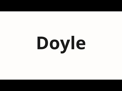 How to pronounce Doyle