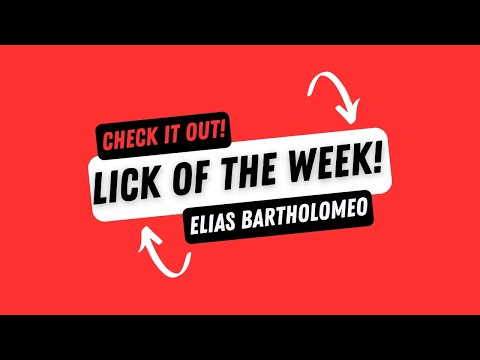Lick Of The Week #003 - With Elias Bartholomeo
