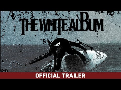 The White Album (2013) | Kelly Slater, Dane Reynolds, Nat Young, Ratboy Collins | Official Trailer