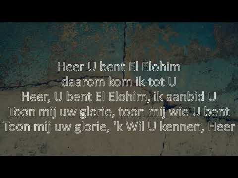 Opwekking met tekst 333 Heer U bent El Elohim