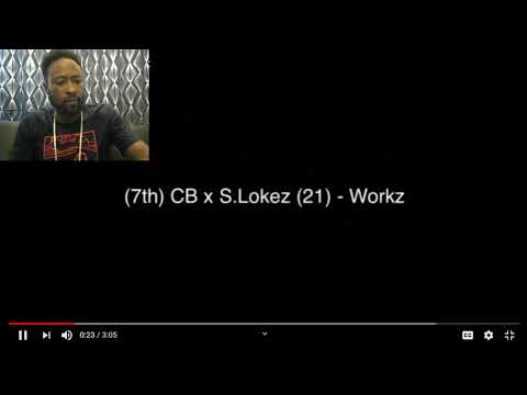 7th Cb x S Lokez 21   Workz#MYVIEWSTV Reaction