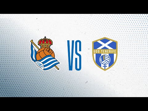 FULL MATCH | Real Sociedad 3 - 0 UDG Tenerife | 1ª Div. Femenina
