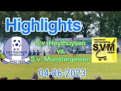 HIGHLIGHTS S.V. HEYTHUYSEN vs. S.V.MUNSTERGELEEN (3-0) FIRST TEAM #voetbal  #sports #amieteur