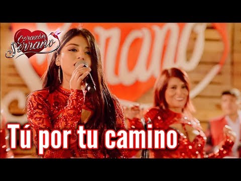 Corazón Serrano - Tú por tu camino (En Vivo en Piura)