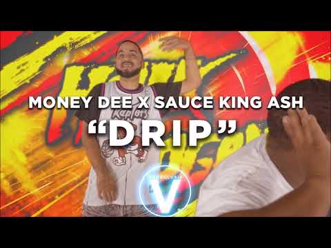 Money Dee & Sauce King Ash - DRIP HQ