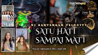 Download lagu DJ BANTENGAN VELOCITY SATU HATI SAMPAI MATI VIRAL TIKTOK FROM DJ PANGKI REMIXER mp3 Download lagu DJ BANTENGAN VELOCITY SATU HATI SAMPAI MATI VIRAL TIKTOK FROM DJ PANGKI REMIXER mp3