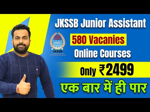 Jkssb Junior Assistant Recruitment 2021 | 580 Vacancies | Online Course Only â‚¹2499@Career Success