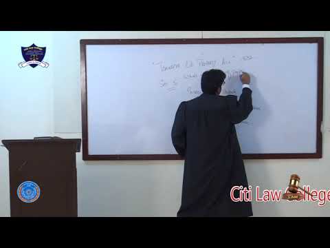 Law of Transfer of Property LLB Part-II Lecture-I