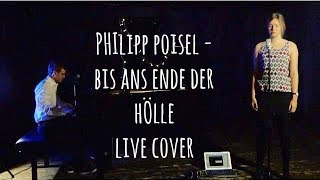 Bis ans Ende der Hölle - Philipp Poisel COVER (OST Das kalte Herz)