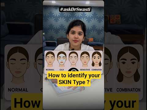 🔍 How to Identify Skin Type at Home | Dermatologist Explains #askDrSwasti #skintype