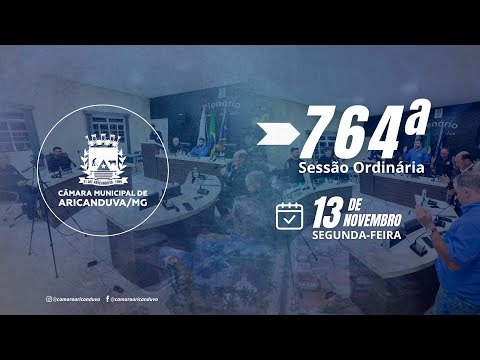 764ºSESSÃO ORDINÁRIA - CAMÂRA MUNICIPAL DE ARICANDUVA