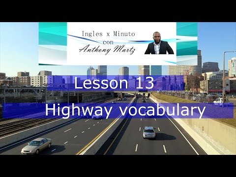 Highway vocabulary /  vocabulario de la autopista by Anthony Martz