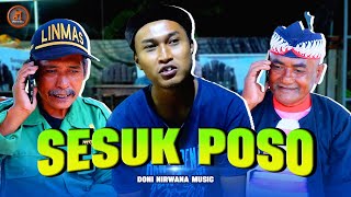 Download lagu SESUK POSO - Doni sesuk prei Dan Kawan Kawan NIRWANA MUSIC mp3