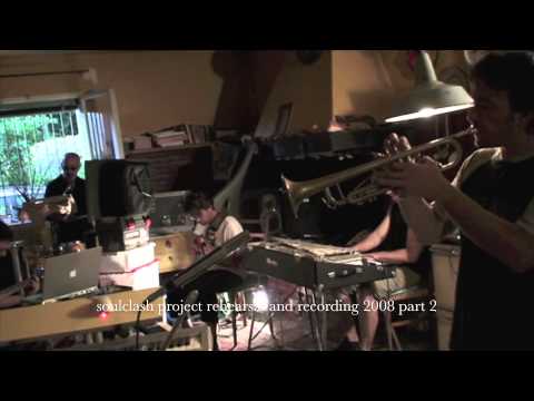 Soulclash rehearsal Recording 2008 part 2