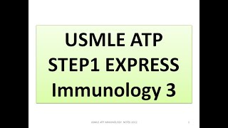 USMLE ATP step1 express: Immunology 3 محاضرة المناعة 3 للمعادلة الأمريكية