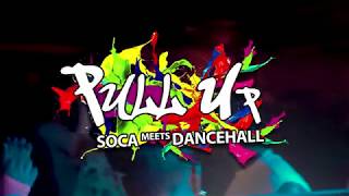 Soca Vs Dance Hall - Pull Up Party (After Movie)