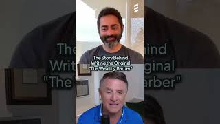 The Story Behind Writing The Original "The Wealthy Barber"