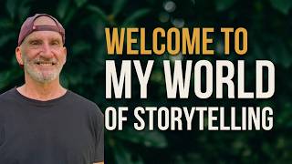 Welcome to My World of Storytelling