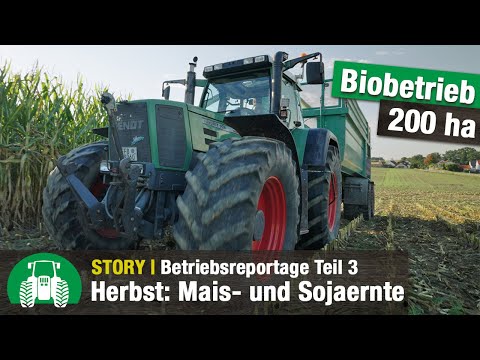 Biolandhof Breitsameter Teil 3: Mais- & Sojaernte | Besuch Hof Bichler | John Deere | Fendt | Ernte