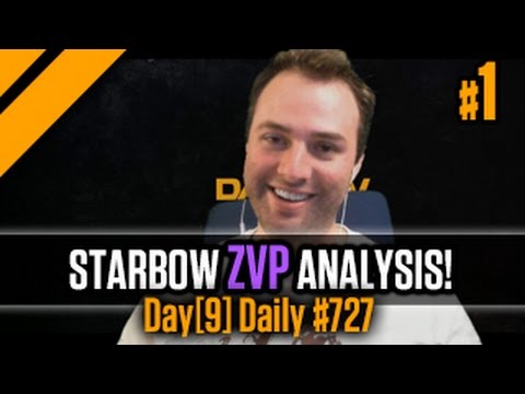 Day[9] Daily #727 - Starbow ZvP Analysis! P1