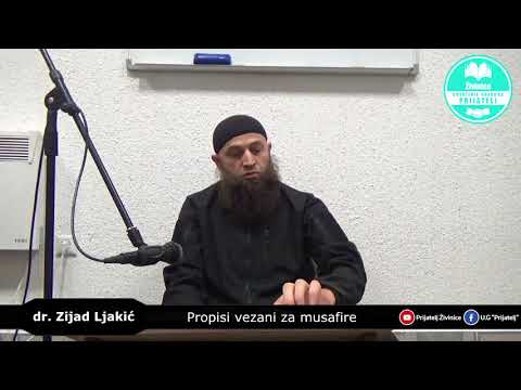 Propisi vezani za musafira - dr. Zijad Ljakić