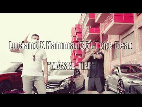 Luciano X Hammad361 Type Beat "MASKE TIEF" (prod.EMMO)