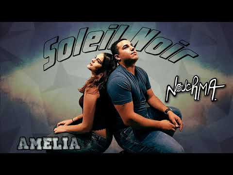 Nouchma & Amélia - Soleil noir