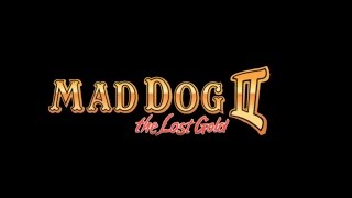 (265) Mad Dog II: The Lost Gold - 1CC - No Miss/No Death (Buckskin Bonnie)
