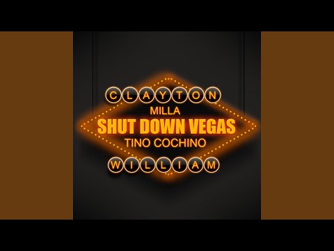 Shut Down Vegas (feat. Tino Cochino, Milla)