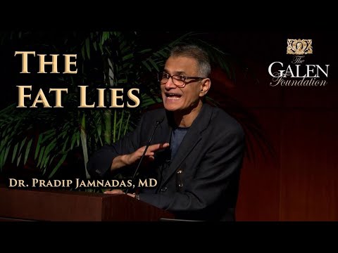 The Fat Lies Lecture by Dr. Pradip Jamnadas, MD