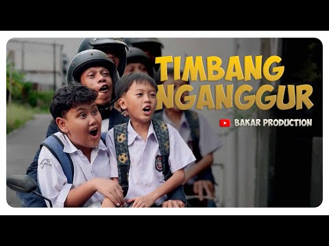 TIMBANG NGANGGUR l BAKAR EPS 08 l BALADA KAMPUNG RIWIL