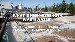 What Is High-Strength Wastewater?