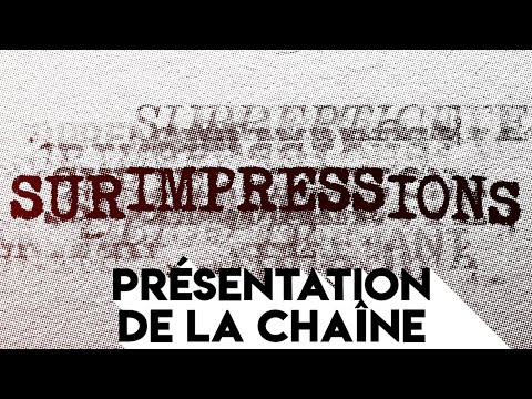 SURIMPRESSIONS - Présentation