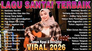 Download lagu Viral TikTok Chill Song 2026 🔥Newest Indonesian Pop Song 2026 | Top Indonesia Song 2026 mp3