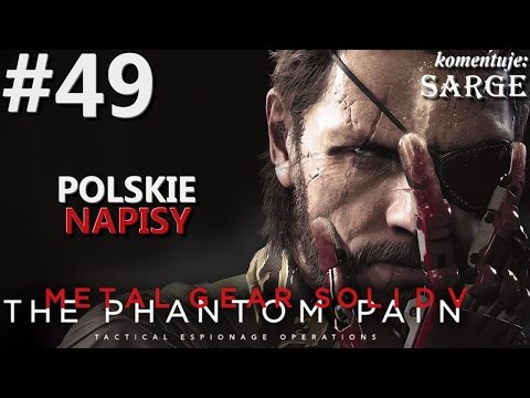 Zagrajmy w Metal Gear Solid 5: The Phantom Pain [napisy PL / 60 fps] odc. 49 - Code Talker