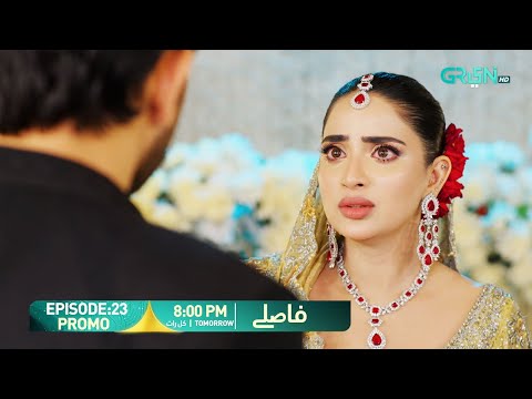 Faaslay Episode 23 Promo | Tomorrow at 8:00 PM | Ali Ansari - Saboor Ali | Only On Green TV